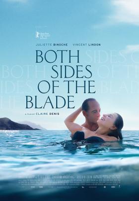 Both Sides Of The Blade - a film by Claire Denis