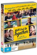 We'll End Up Together DVD