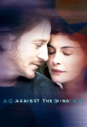 Against The Wind poster - a film by Jalil Lespert