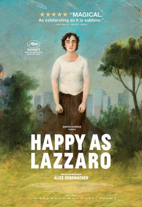 Happy As Lazzaro poster - a film by Alice Rohrwacher