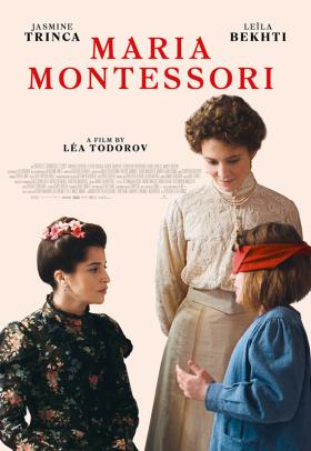 Maria Montessori - poster - a film by Léa Todorov