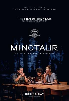 Minotaur - teaser poster - a film by Andrey Zvyagintsev
