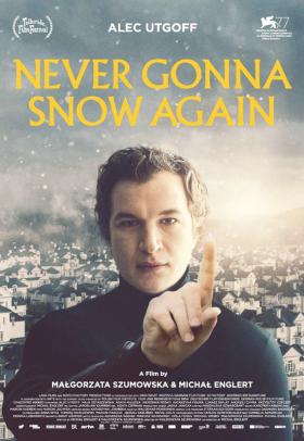 Never Gonna Snow Again poster