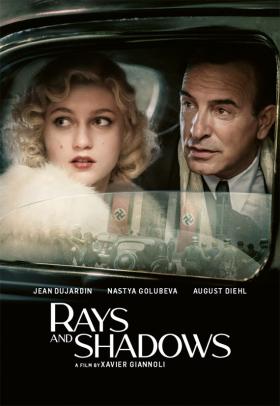 Rays and Shadows - poster - a film by Xavier Giannoli