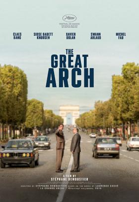 The Great Arch - poster - a film by Stéphane Demoustier