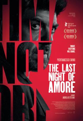 The Last Night of Amore poster - a film by Andrea Di Stefano