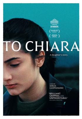 To Chiara poster - a film by Jonas Carpignano