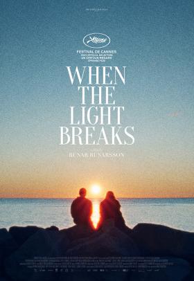 When The Light Breaks - poster - a film by Rúnar Rúnarsson