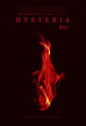Hysteria - poster - a film by Mehmet Akif Büyükatalay